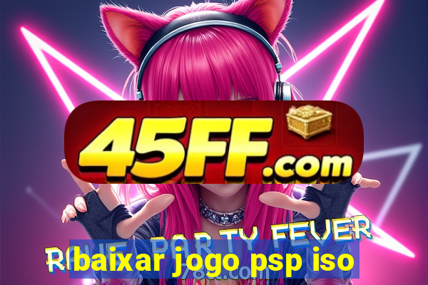 baixar jogo psp iso